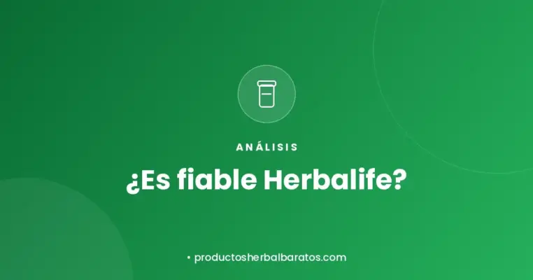 Análisis sobre si Herbalife es fiable